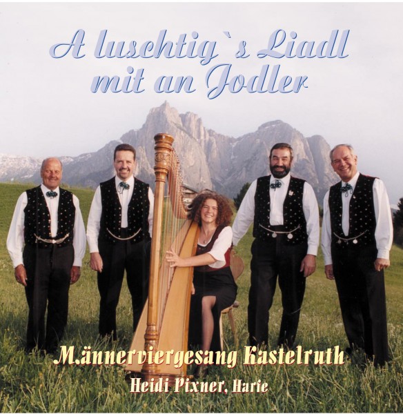 Audio-CD Männerviergesang Kastelruth mit Heidi Pixner - A luschtigs Liadl mit an Jodler
