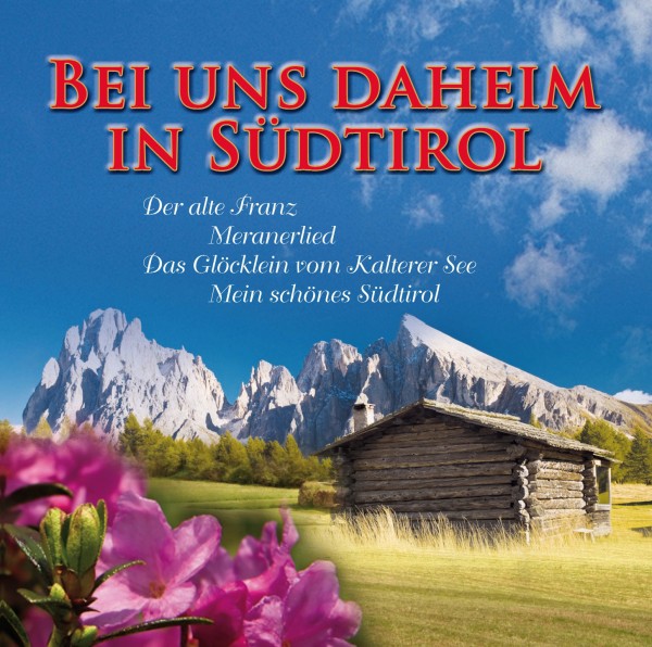 CD Audio Bei uns daheim in Südtirol - diverse interpreti