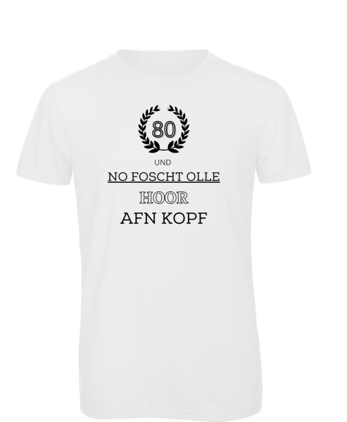 T-Shirt 80 Und No Hoor