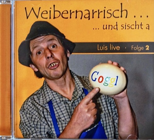 CD Audio Luis live - Weibernarrisch uns sischt a 2