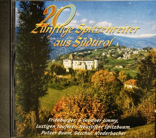 CD Audio 20 zünftige Spitzenreiter aus Südtirol - diverse interpreti