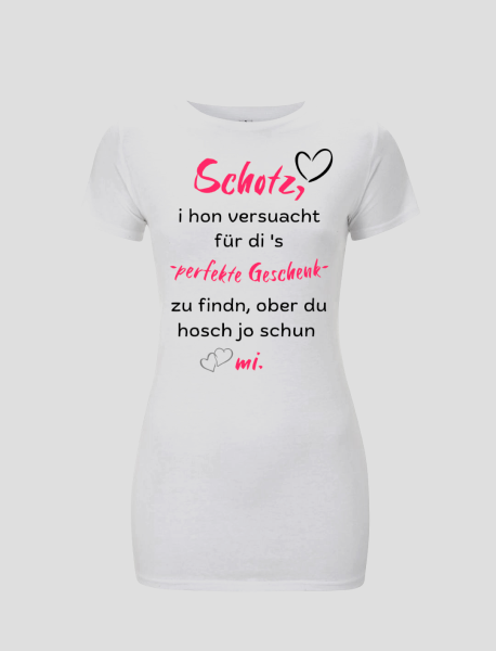 T-Shirt Schotz, Geschenk Damen